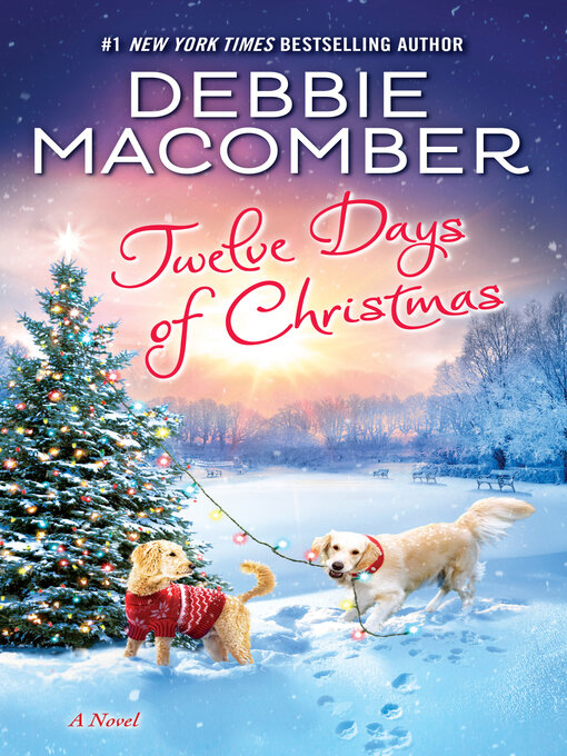 Title details for Twelve Days of Christmas by Debbie Macomber - Available